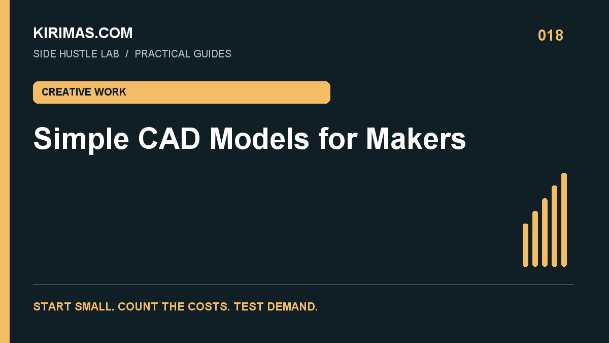 Kirimas.com guide: Simple CAD Models for Makers: Sell a Defined Design Task