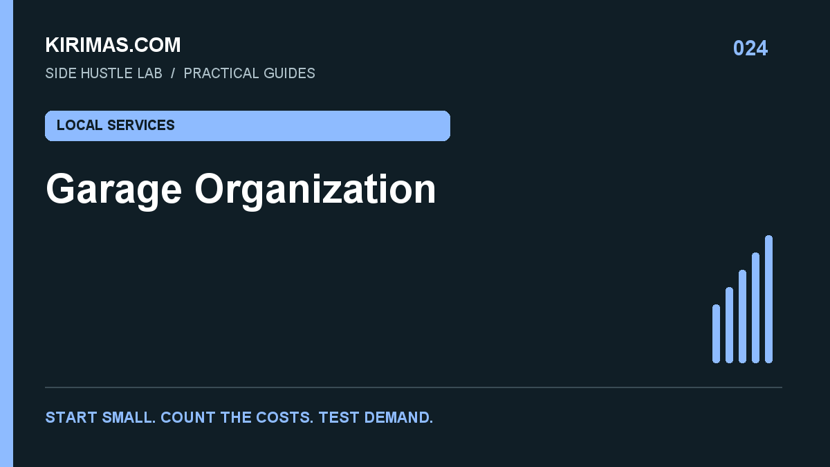 Kirimas.com guide: Garage Organization: Sell a Small Zone Reset First