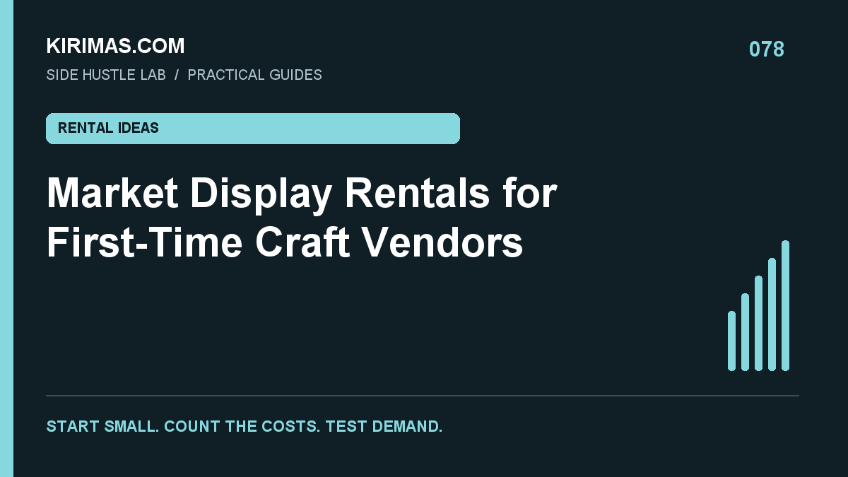 Kirimas.com guide: Market Display Rentals for First-Time Craft Vendors