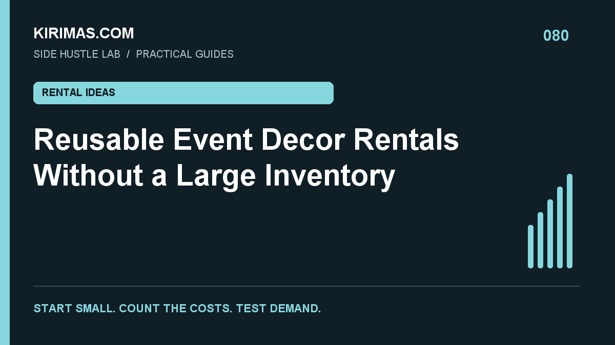 Kirimas.com guide: Reusable Event Decor Rentals Without a Large Inventory